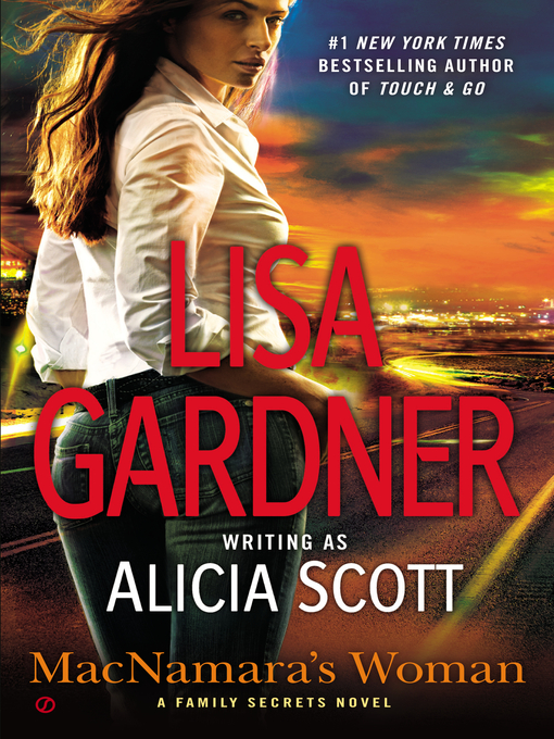 Title details for MacNamara's Woman by Lisa Gardner - Available